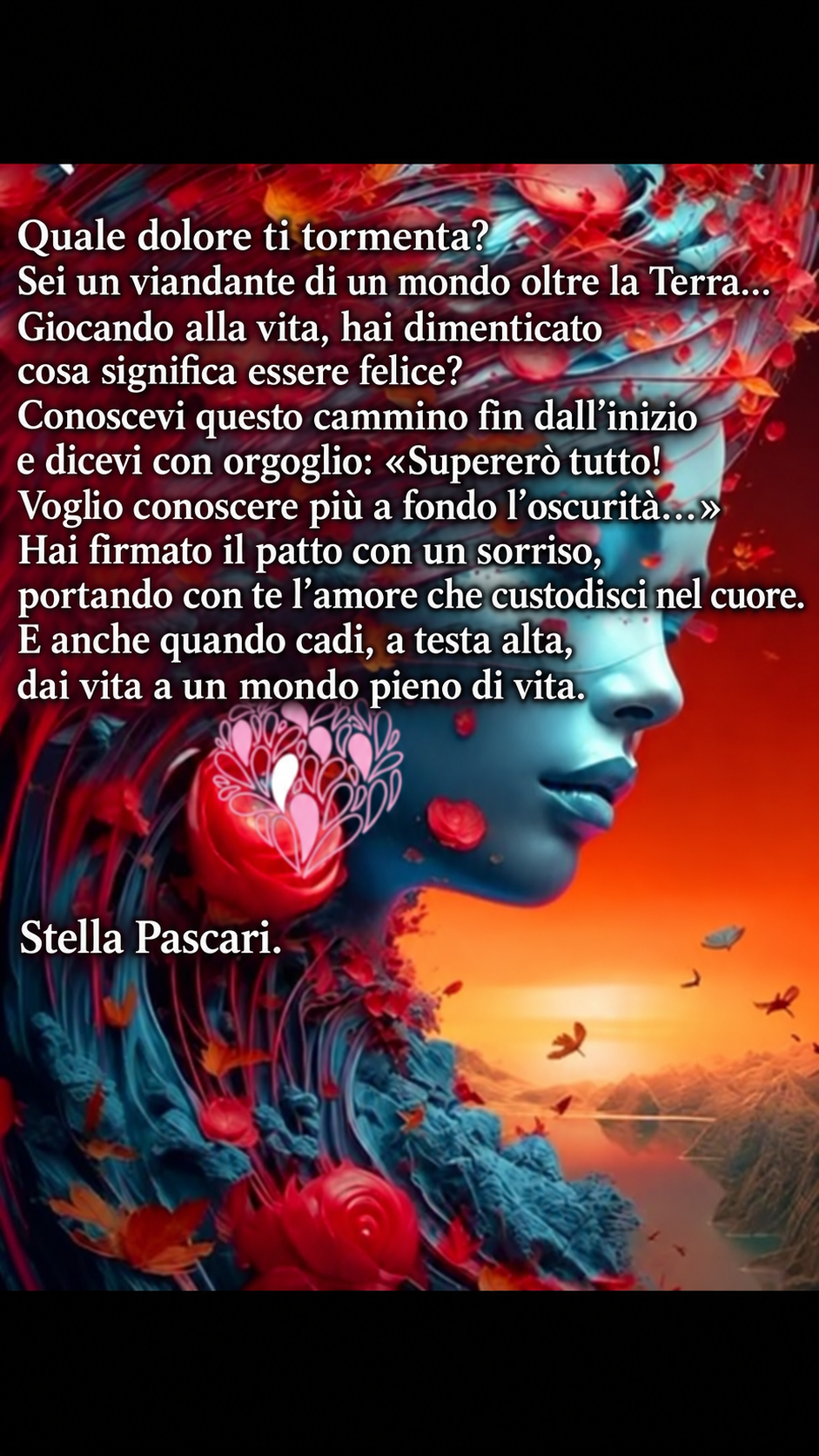 Messaggio poetico in italiano di Stella Pascari sul cammino, l'amore e la vita